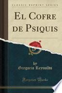 libro El Cofre De Psiquis (classic Reprint)