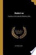 libro Naderí-as: Cuentos Y Artí-culos De Historia Y Arte