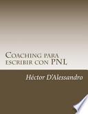 libro Coaching Para Escribir Con Pnl / Tell Coaching With Nlp
