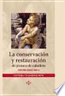 libro La Conservación Y Restauración De Pintura De Caballete