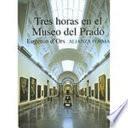 libro Tres Horas En El Museo Del Prado