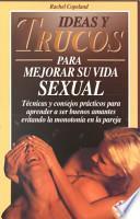libro Ideas Y Trucos Para Mejorar Su Vida Sexual