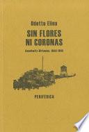 libro Sin Flores Ni Coronas