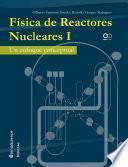 libro Física De Reactores Nucleares I