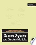 libro Quimica Organica Para Ciencias De La Salud/ Organic Chemistry For Health Sciences