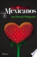 libro Amores Mexicanos