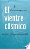 libro El Vientre Cósmico : La Mujer En La Posmodernidad