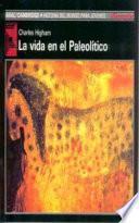 libro La Vida En El Paleolítico