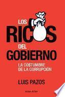 libro Los Ricos Del Gobierno