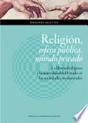 libro Religión, Esfera Pública, Mundo Privado