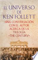 libro El Universo De Ken Follett (the Century)