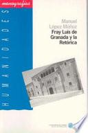 libro Fray Luís De Granada Y La Retórica