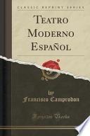 libro Teatro Moderno Español (classic Reprint)
