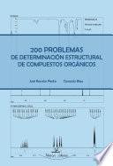 libro 200 Problemas De Determinación Estructural De Compuestos Orgánicos
