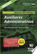 libro Auxiliares Administrativos Del Ayuntamiento De Cáceres. Temario Y Test. Volumen I