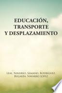 libro Educación, Transporte Y Desplazamiento