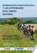 libro Enseñanza De La Educación Física Y Las Actividades En El Medio Natural