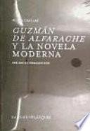 libro Guzmán De Alfarache Y La Novela Moderna