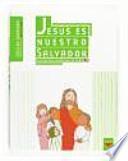 libro Jesús Es Nuestro Salvador: Iniciación Cristiana De Niños 2. Edición Renovada. Guía