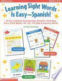 libro Learning Sight Words Is Easy   Spanish!