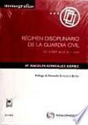 libro Régimen Disciplinario De La Guardia Civil