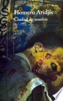 libro Ciudad De Zombis / City Of Zombies