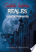 libro Contando Historias Reales Y Escalofriantes