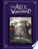 libro Disney: Alice In Wonderland (based On The Motion Picture Directed By Tim Burton)
