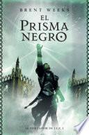 libro El Prisma Negro (el Portador De Luz 1)