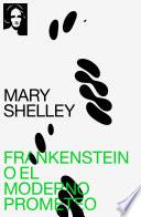 Descargar el libro libro Frankenstein O El Moderno Prometeo libro Frankenstein O El Moderno Prometeo