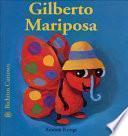 libro Gilberto Mariposa