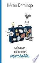libro Guas Para Excursiones Improbables / Guides For Unlikely Excursions