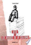 libro Jota O Los Ruidos De La Soledad