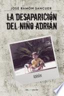 libro La Desaparición Del Niño Adrián