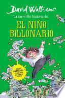 libro La Increble Historia Del Nio Billonario / Billionaire Boy