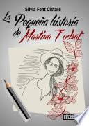 libro La Pequeña Historia De Martina Todrat