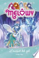 Descargar el libro libro Melowy. L Encant Del Gel libro Melowy. L Encant Del Gel