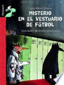 libro Misterio En El Vestuario De Fútbol