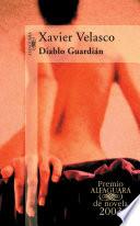 libro Diablo Guardián (premio Alfaguara 2003)