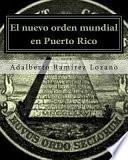 libro El Nuevo Orden Mundial En Puerto Rico