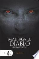 libro Mal Paga El Diablo