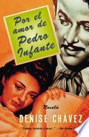 libro Por El Amor De Pedro Infante