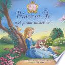 libro Princesa Fe Y El Jardín Misterioso