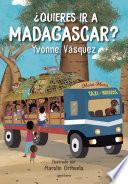 libro ¿quieres Ir A Madagascar?