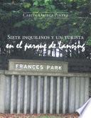 libro Siete Inquilinos Y Un Turista En El Parque De Lansing