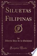 libro Siluetas Filipinas (classic Reprint)