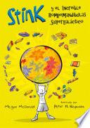 libro Stink 2. El Increíble Rompemandíbulas Supergaláctico