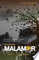 libro Trilogía Del Malamor. Hacia El Fin Del Mundo
