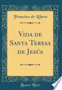 libro Vida De Santa Teresa De Jesús (classic Reprint)