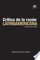libro Crítica De La Razón Latinoamericana